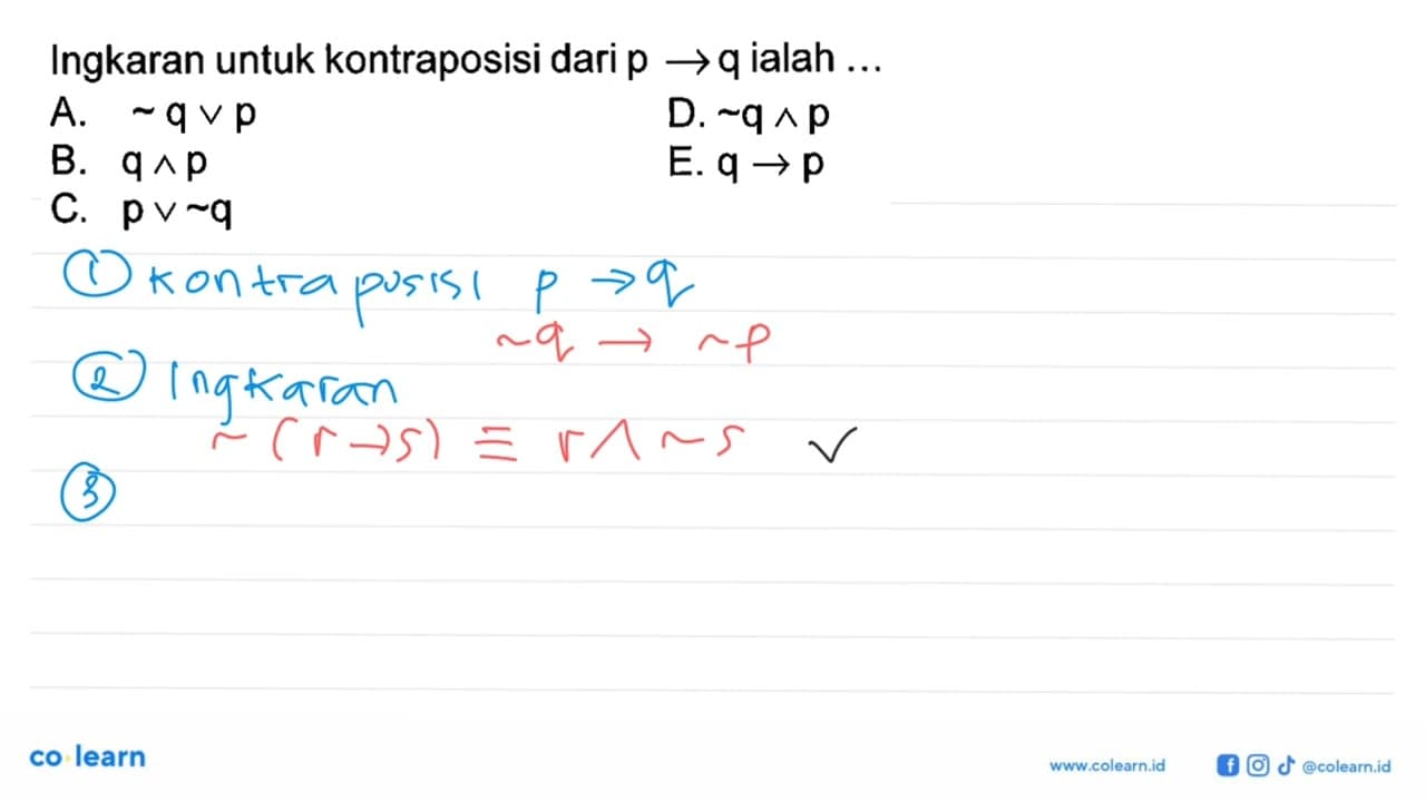 Ingkaran untuk kontraposisi dari p -> q ialah ...