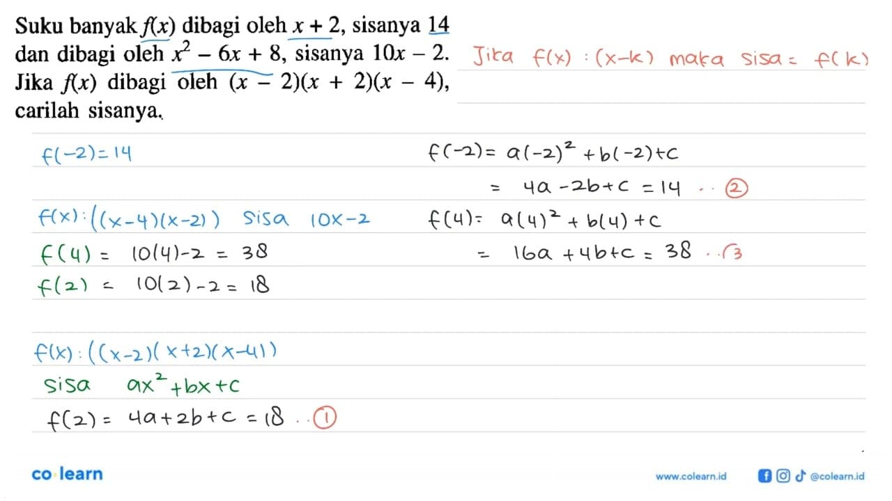 Suku banyak f(x) dibagi oleh x+2, sisanya 14 dan dibagi