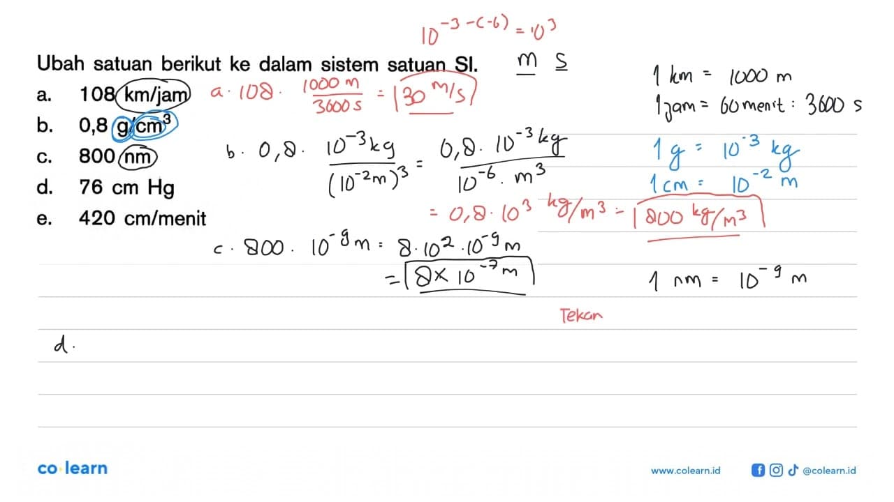 Ubah satuan berikut ke dalam sistem satuan SI. a. 108