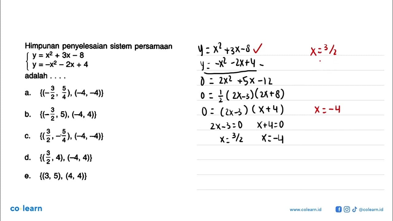 Himpunan penyelesaian sistem persamaan y =x^2+3x-8