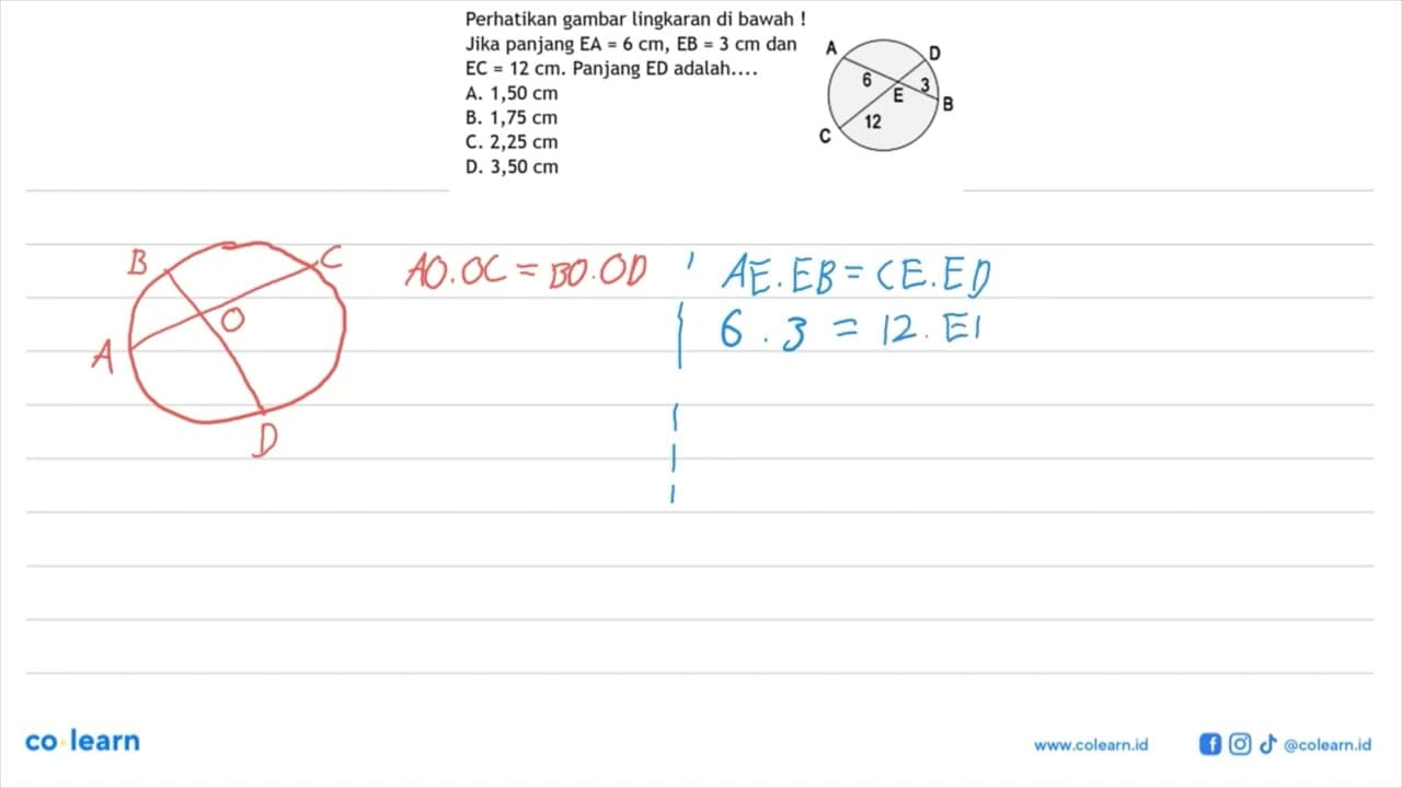 Perhatikan gambar lingkaran di bawah! Jika panjang E A=6