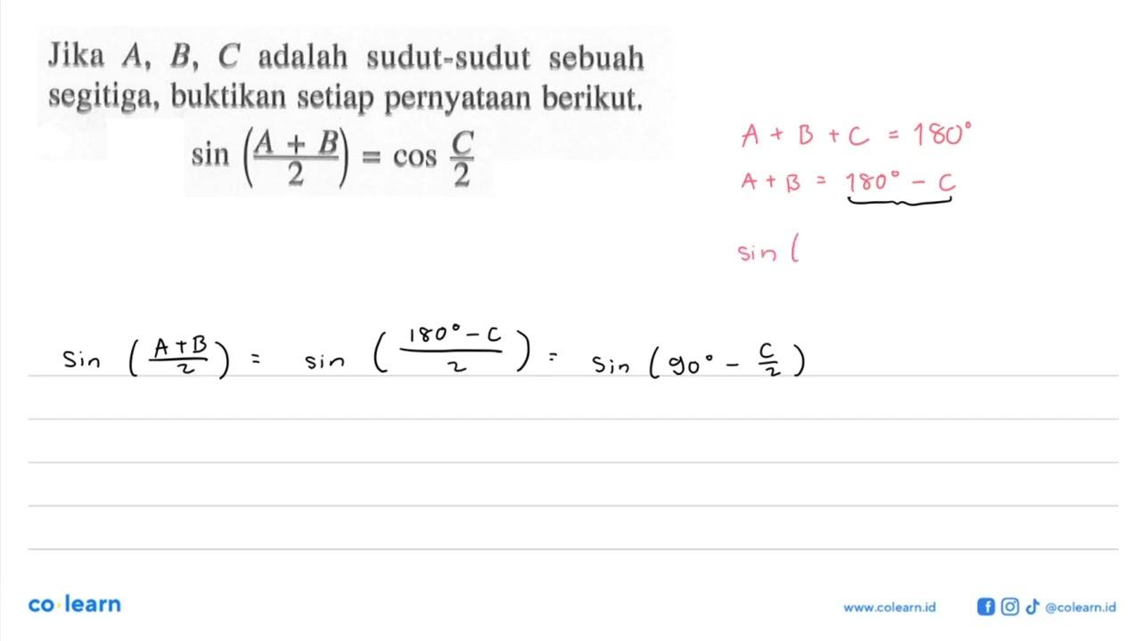 Jika A, B, C adalah sudut-sudut sebuah segitiga, buktikan