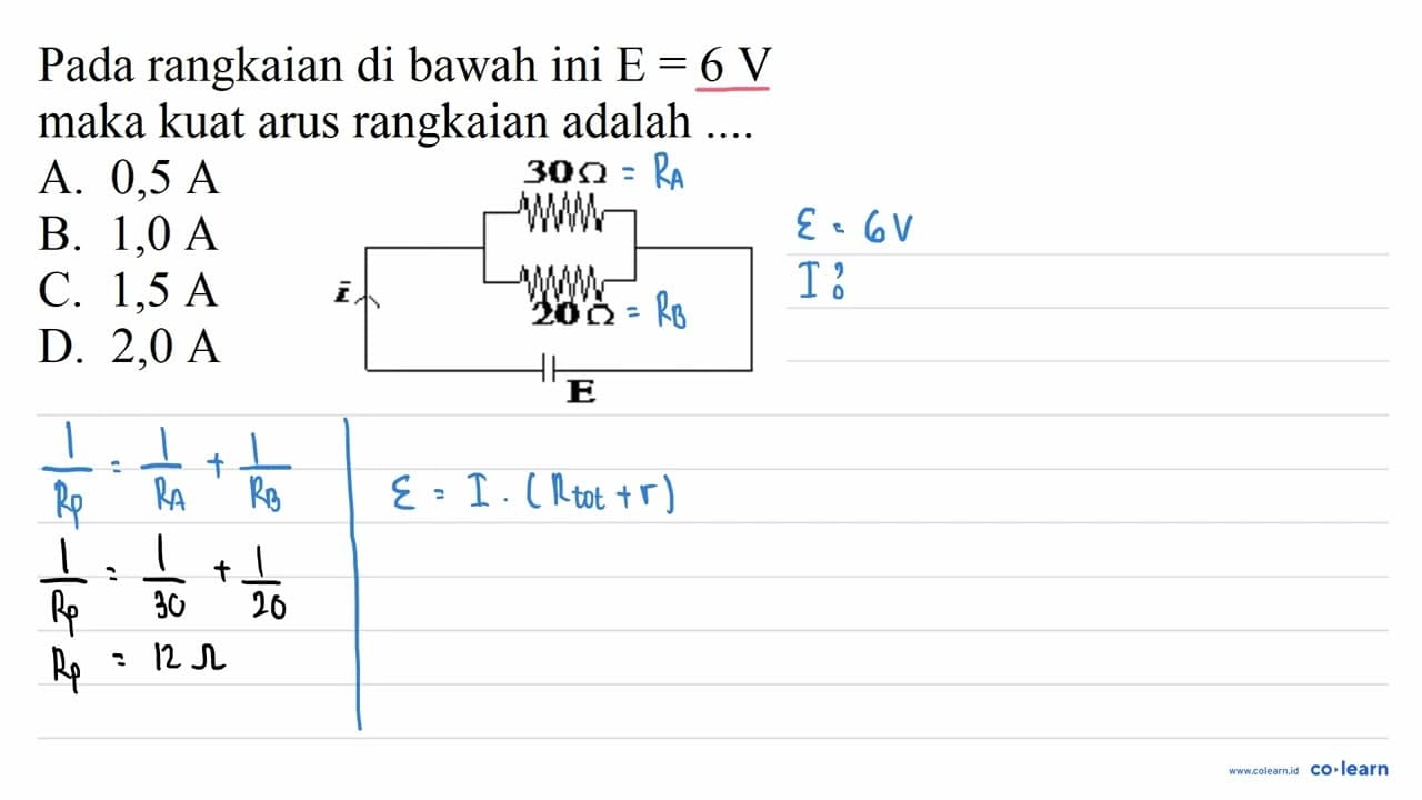 Pada rangkaian di bawah ini E=6 ~V maka kuat arus rangkaian