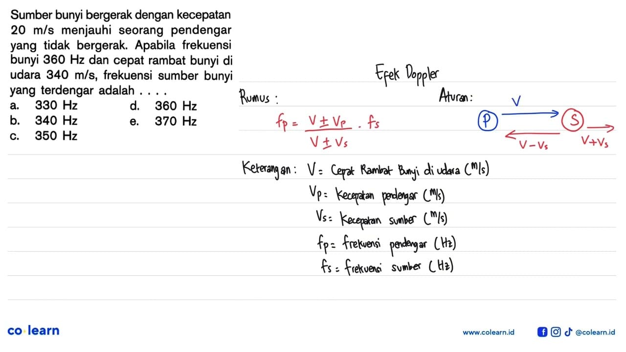 Sumber bunyi bergerak dengan kecepatan 20 m/s menjauhi