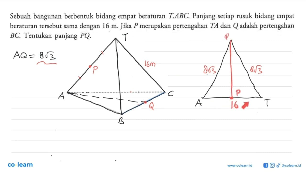 Sebuah bangunan berbentuk bidang empat beraturan T.ABC.