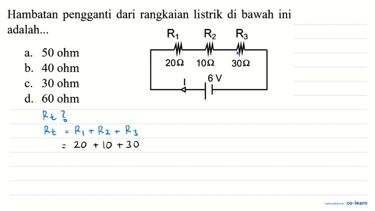 Hambatan pengganti dari rangkaian listrik di bawah ini