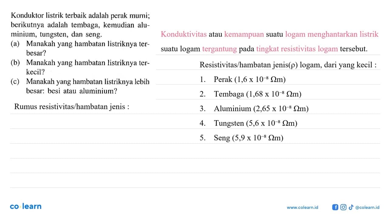 Konduktor listrik terbaik adalah perak murni; berikutnya