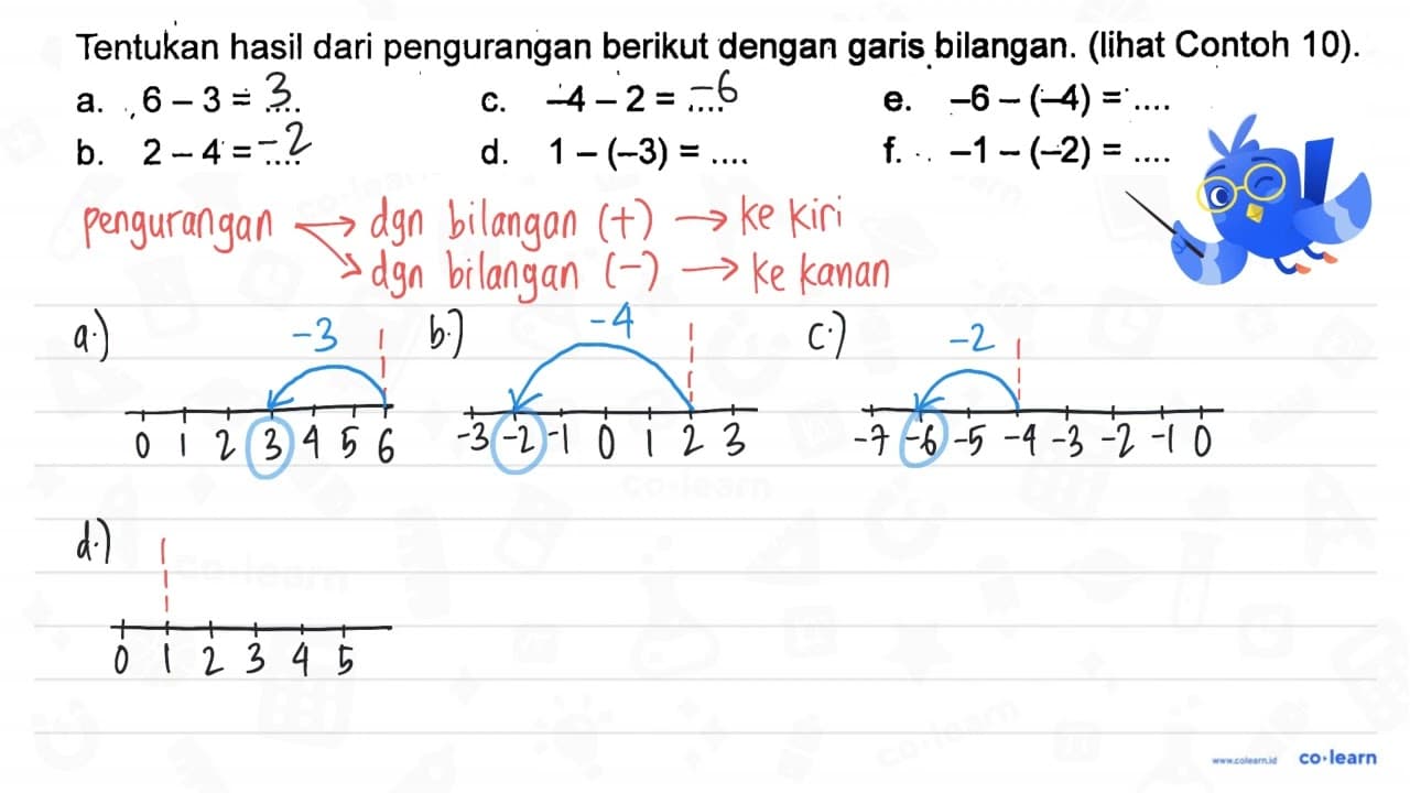 Tentukan hasil dari pengurangan berikut dengan garis