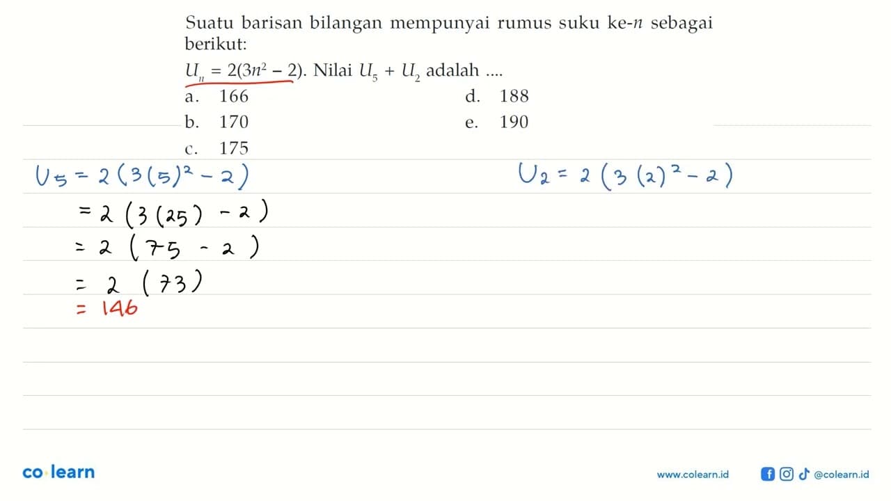 Suatu barisan bilangan mempunyai rumus suku ke- n sebagai