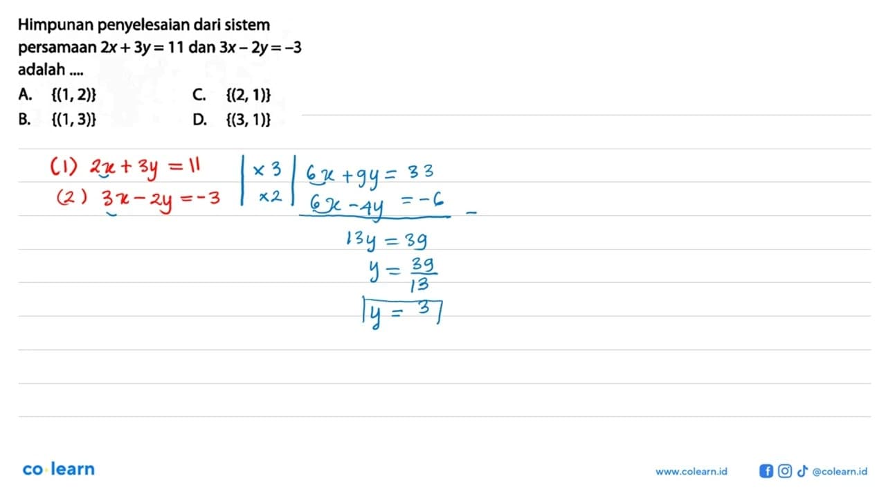 Himpunan penyelesaian dari sistem persamaan 2x + 3y = 11