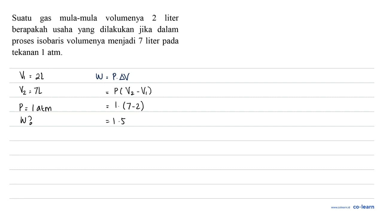 Suatu gas mula-mula volumenya 2 liter berapakah usaha yang