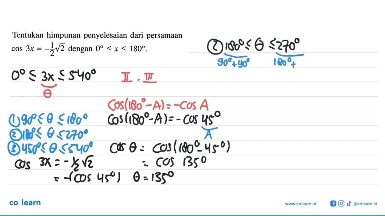 Tentukan himpunan penyelesaian dari persamaan cos 3x = -1/2