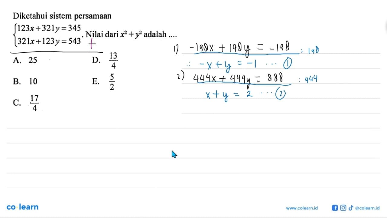 Diketahui sistem persamaan 123x+321y=345 321x+123y=543.