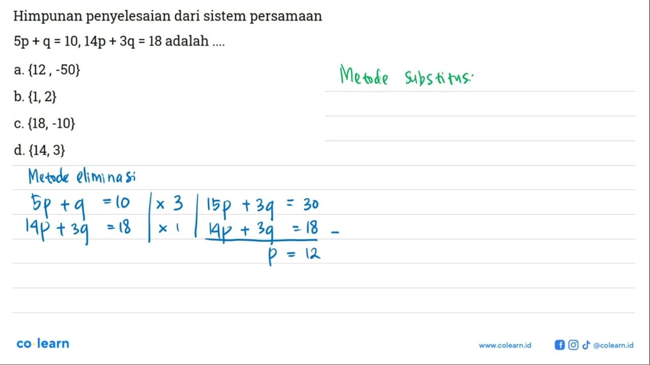 Himpunan penyelesaian dari sistem persamaan 5p + q = 10,