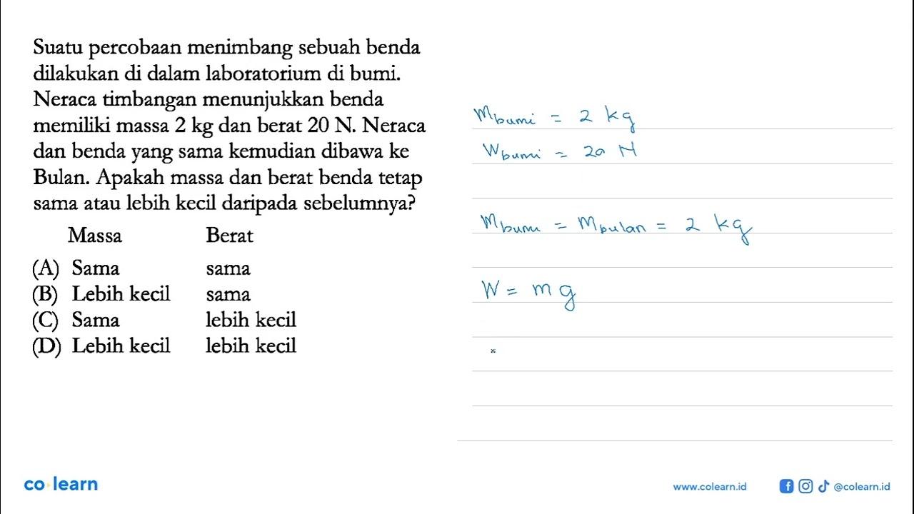 Suatu percobaan menimbang sebuah benda dilakukan di dalam