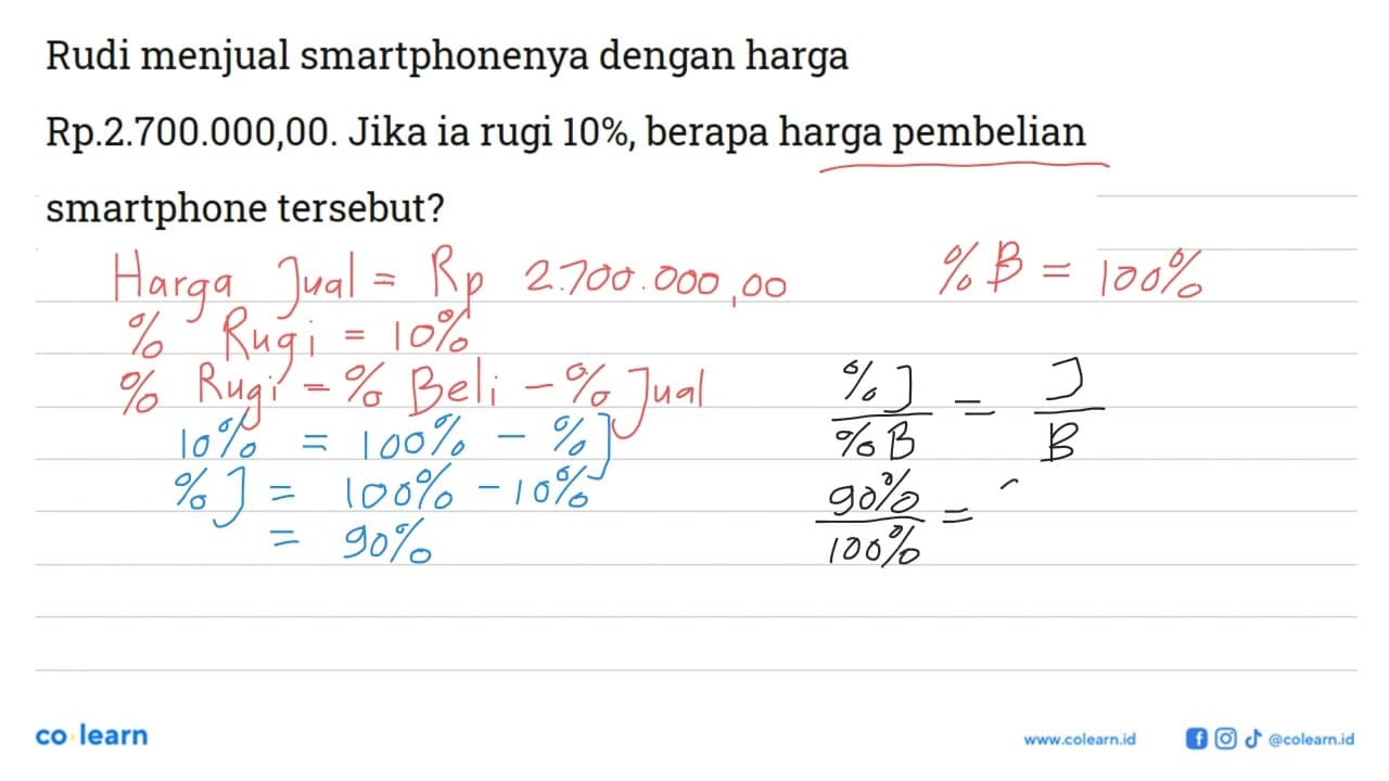 Rudi menjual smartphonenya dengan hargaRp.2.700.000,00.