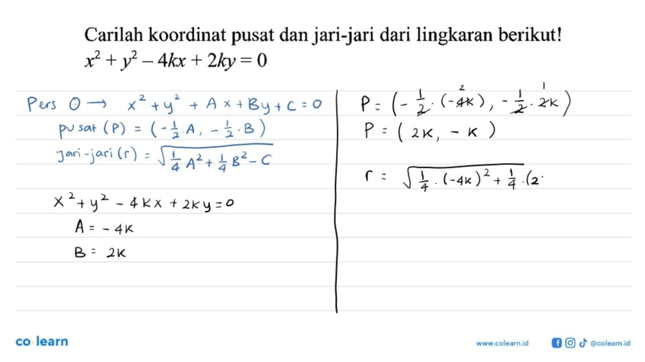 Carilah koordinat pusat dan jari-jari dari lingkaran