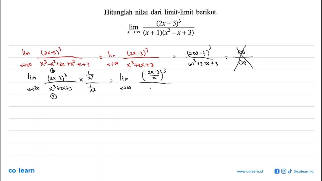 Hitunglah nilai dari limit-limit berikut.lim x menuju tak