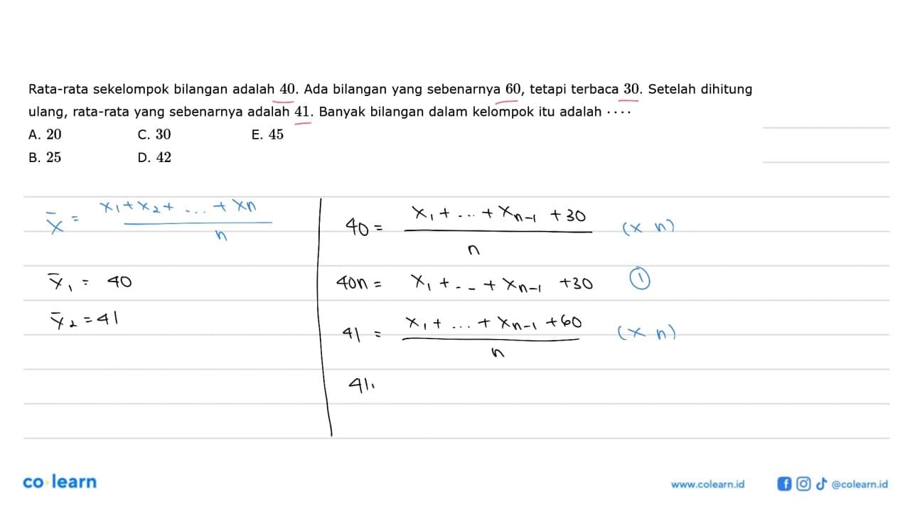 Rata-rata sekelompok bilangan adalah 40. Ada bilangan yang