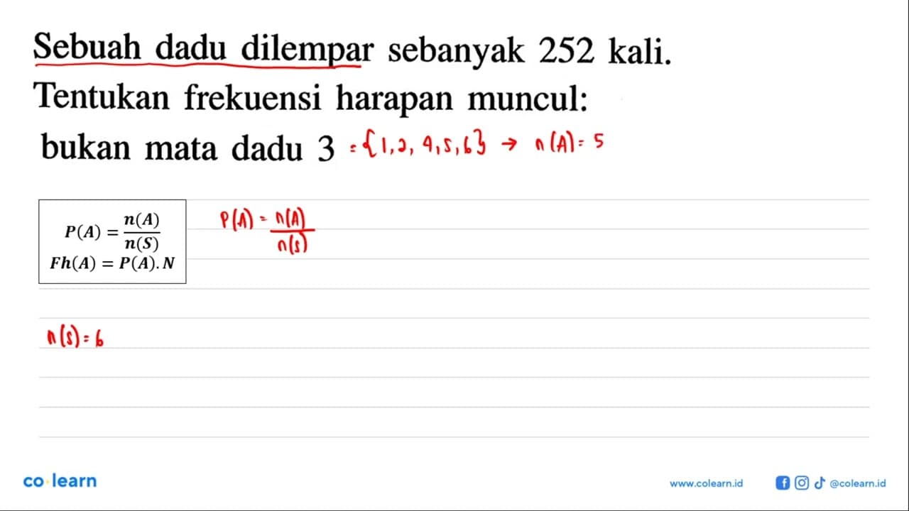 Sebuah dadu dilempar sebanyak 252 kali.Tentukan frekuensi