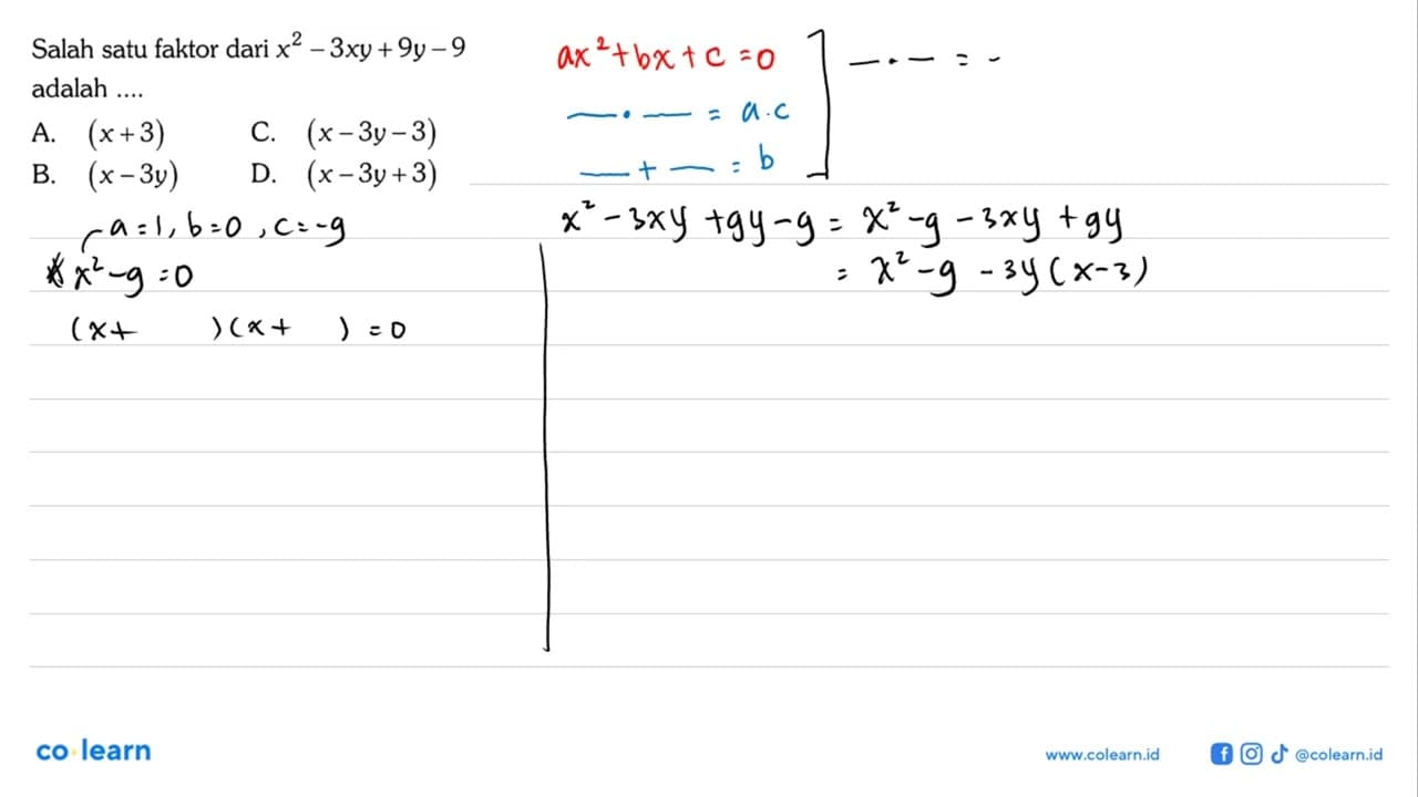 Salah satu faktor dari x^2-3xy+9y-9 adalah ...