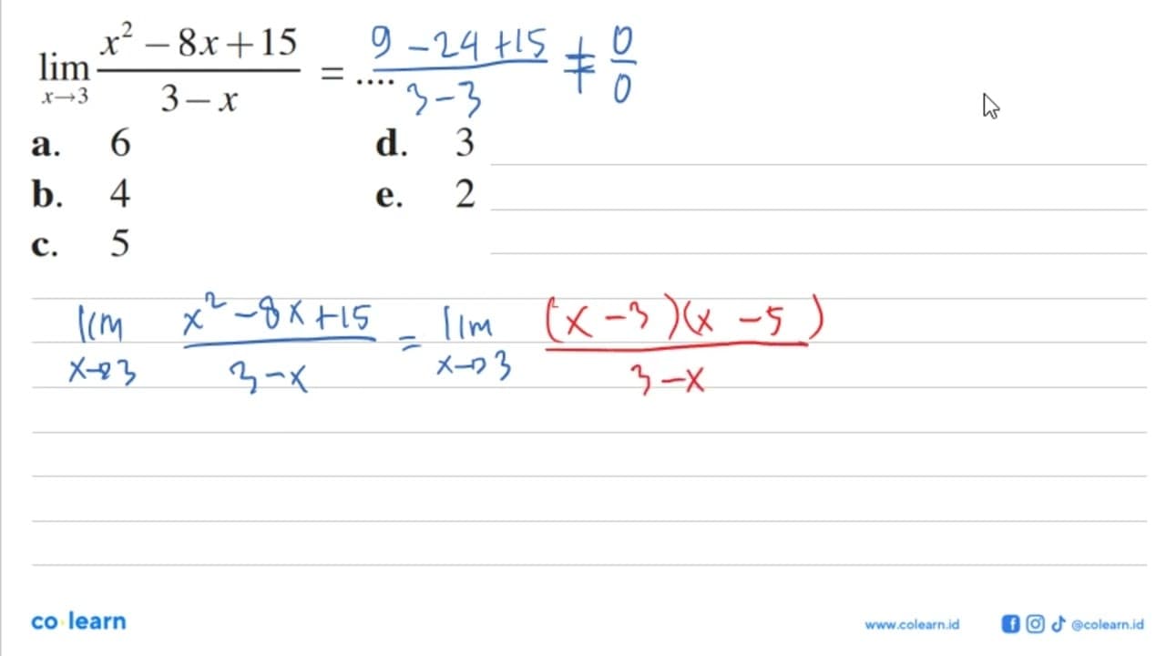 lim x->3 (x^2-8x+15)/(3-x)= ....