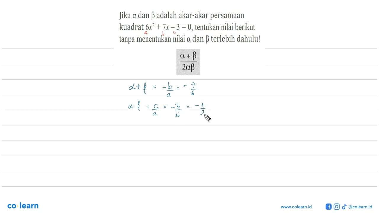 Jika alpha dan beta adalah akar-akar persamaan kuadrat 6x^2