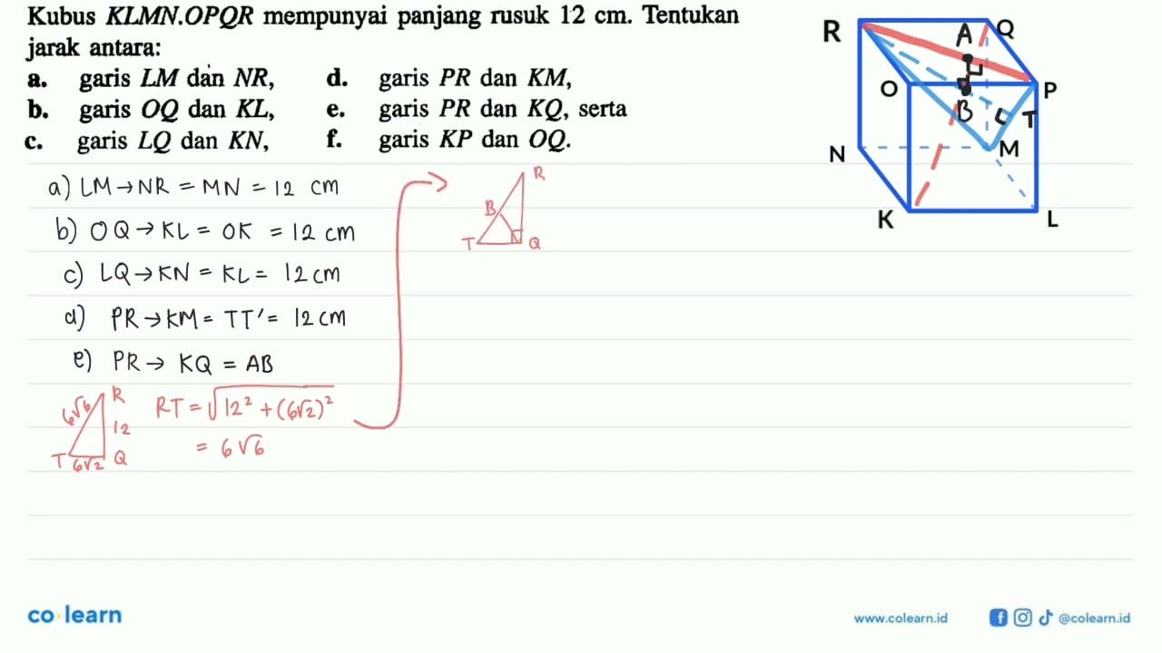 Kubus KLMN.OPOR mempunyai panjang rusuk 12 cm. Tentukan