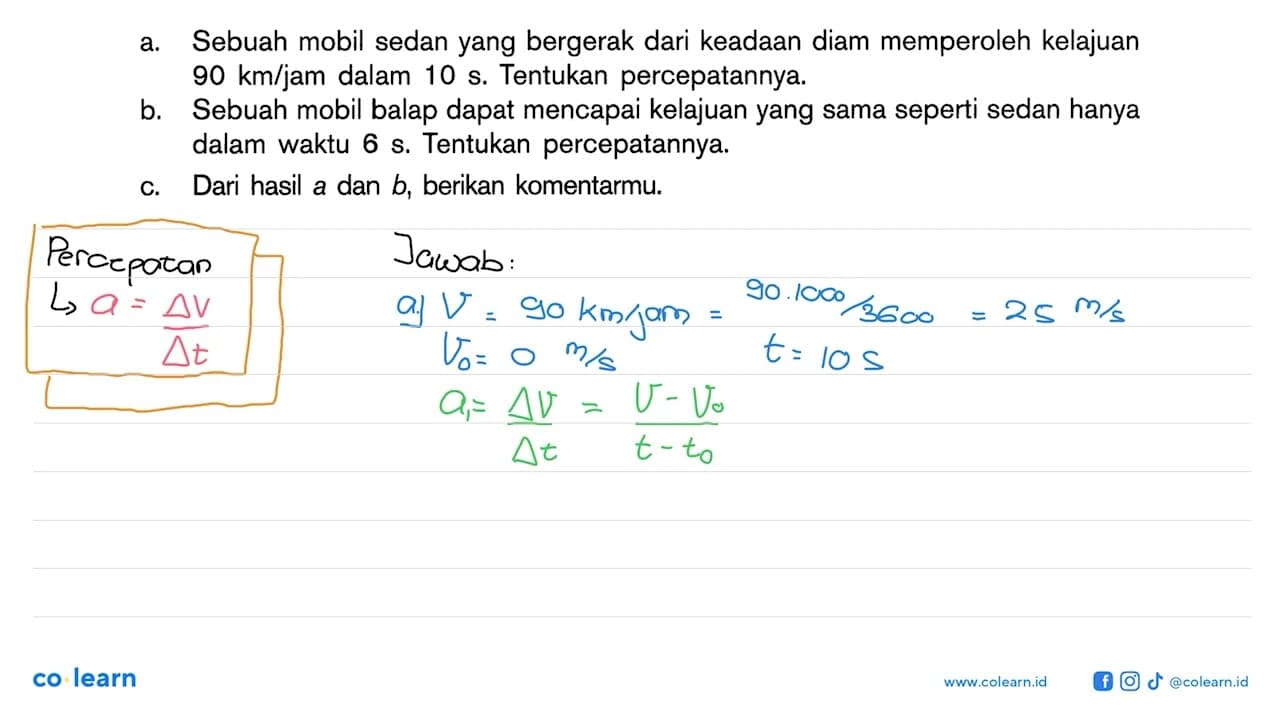 a. Sebuah mobil sedan yang bergerak dari keadaan diam