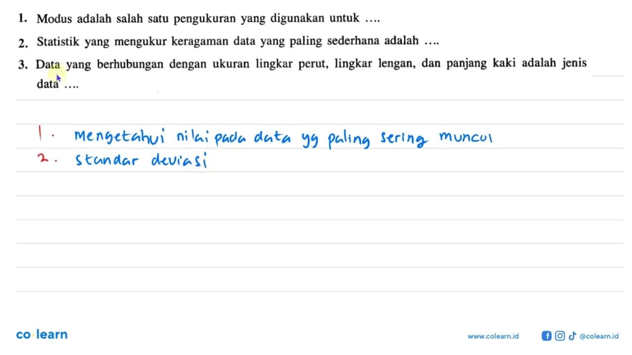 1. Modus adalah salah satu pengukuran yang digunakan untuk