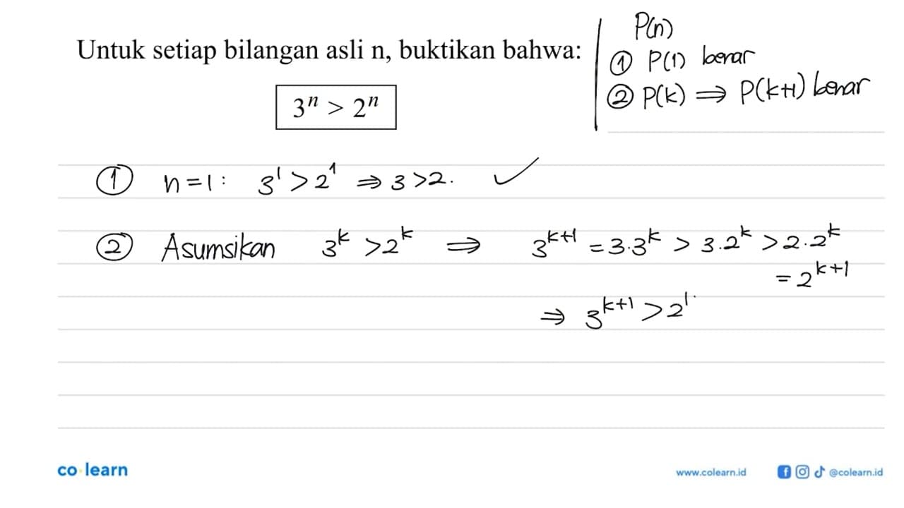 Untuk setiap bilangan asli n, buktikan bahwa: 3^n>2^n