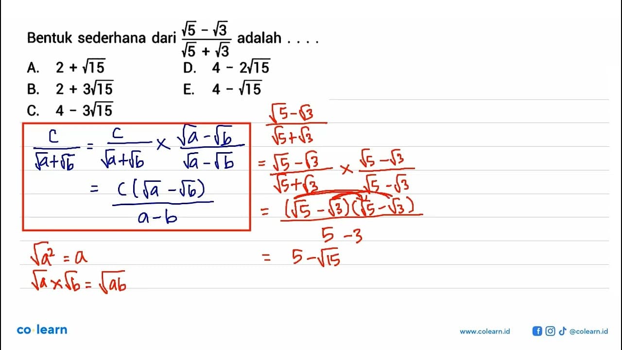 Bentuk sederhana dari akar(5-akar(3/akar(5+akar(3 adalah...