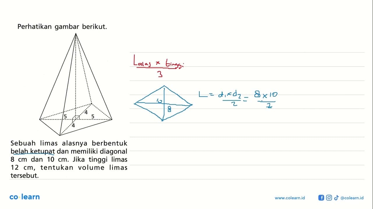 Perhatikan gambar berikut.Sebuah limas alasnya berbentuk