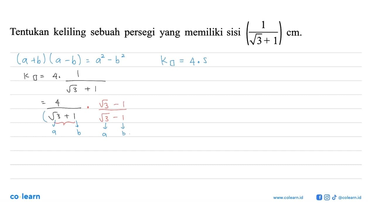 Tentukan keliling sebuah persegi yang memiliki sisi