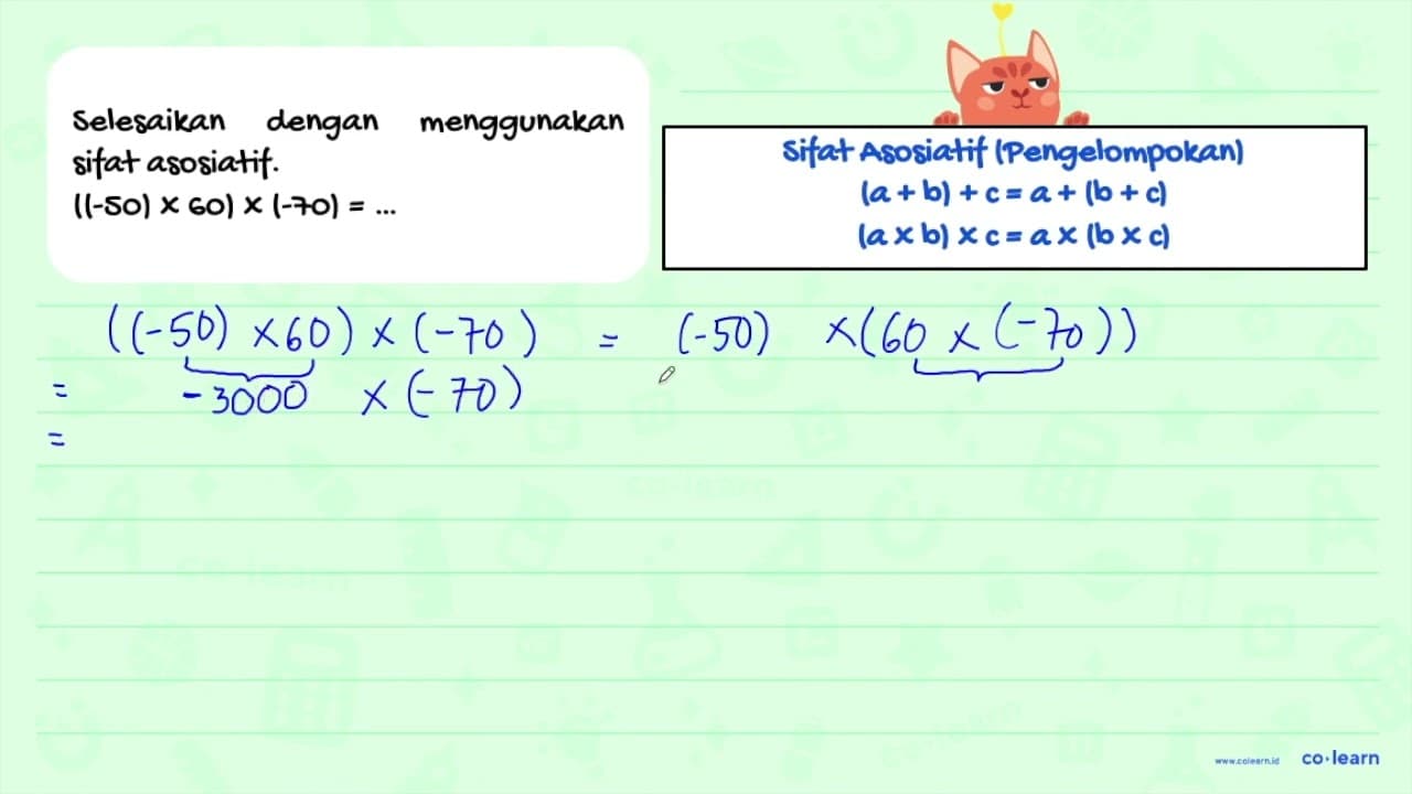 Selesaikan dengan menggunakan sifat asosiatif. ((-50) x 60)