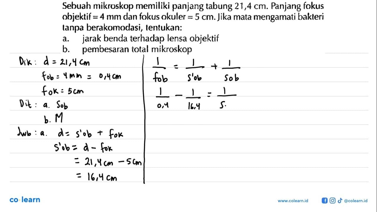 Sebuah mikroskop memiliki panjang tabung 21,4 cm. Panjang