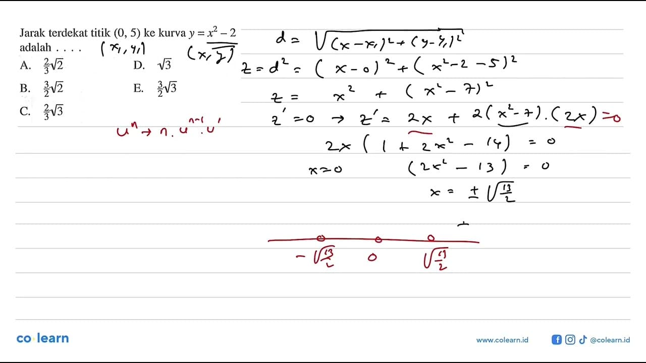 Jarak terdekat titik (0,5) ke kurva y=x^2-2 adalah...