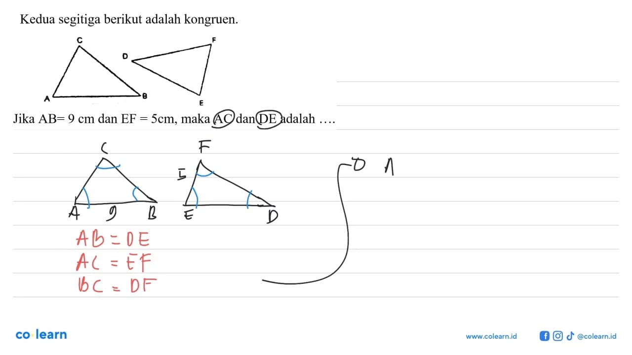 Kedua segitiga berikut adalah kongruen.Jika AB=9 cm dan