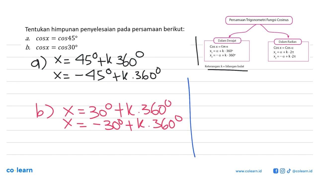 Tentukan himpunan penyelesaian pada persamaan berikut: a.