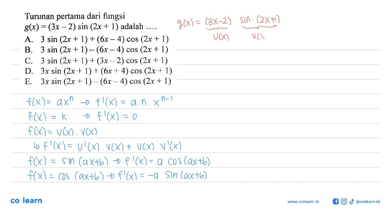 Turunan pertama dari fungsi g(x)=(3x-2) sin (2x+1) adalah