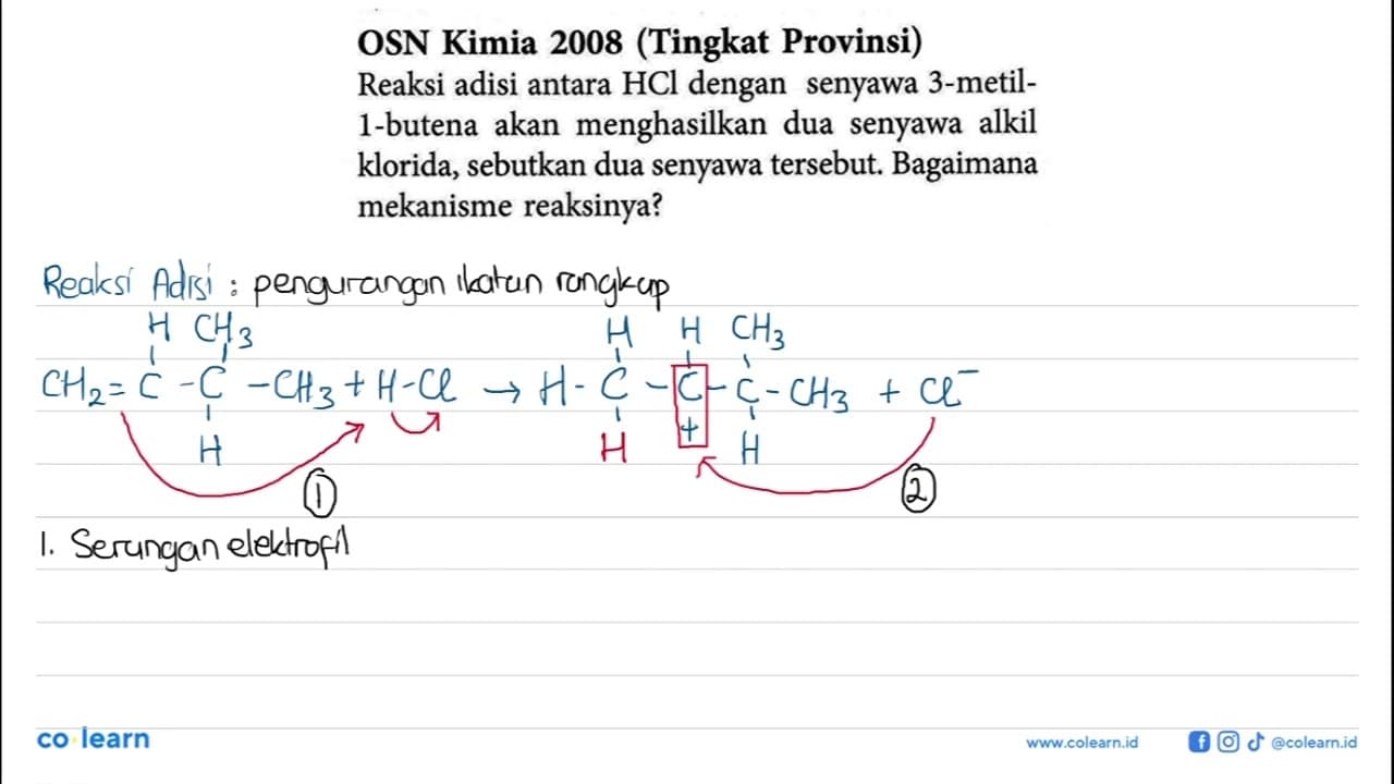 OSN Kimia 2008 (Tingkat Provinsi) Reaksi adisi antara HCl