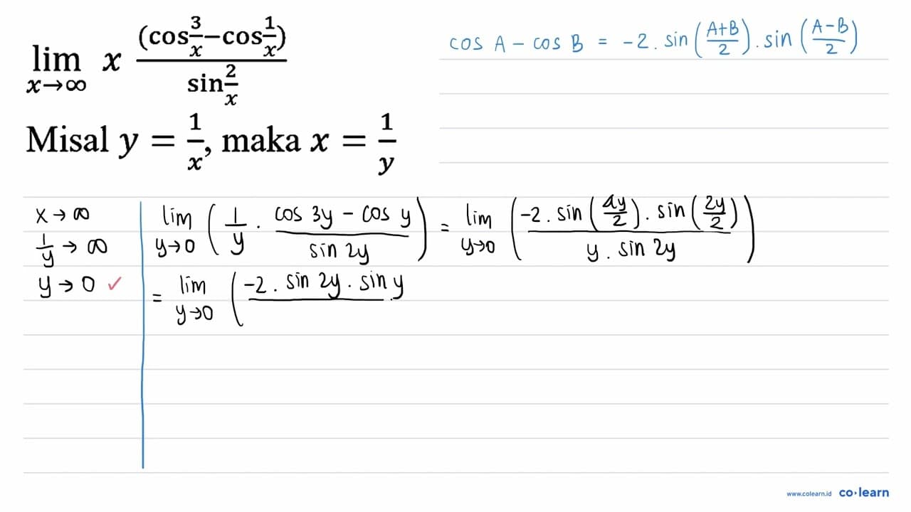 limit x mendekati tak hingga x((cos 3/x-cos 1/x))/(sin 2/x)