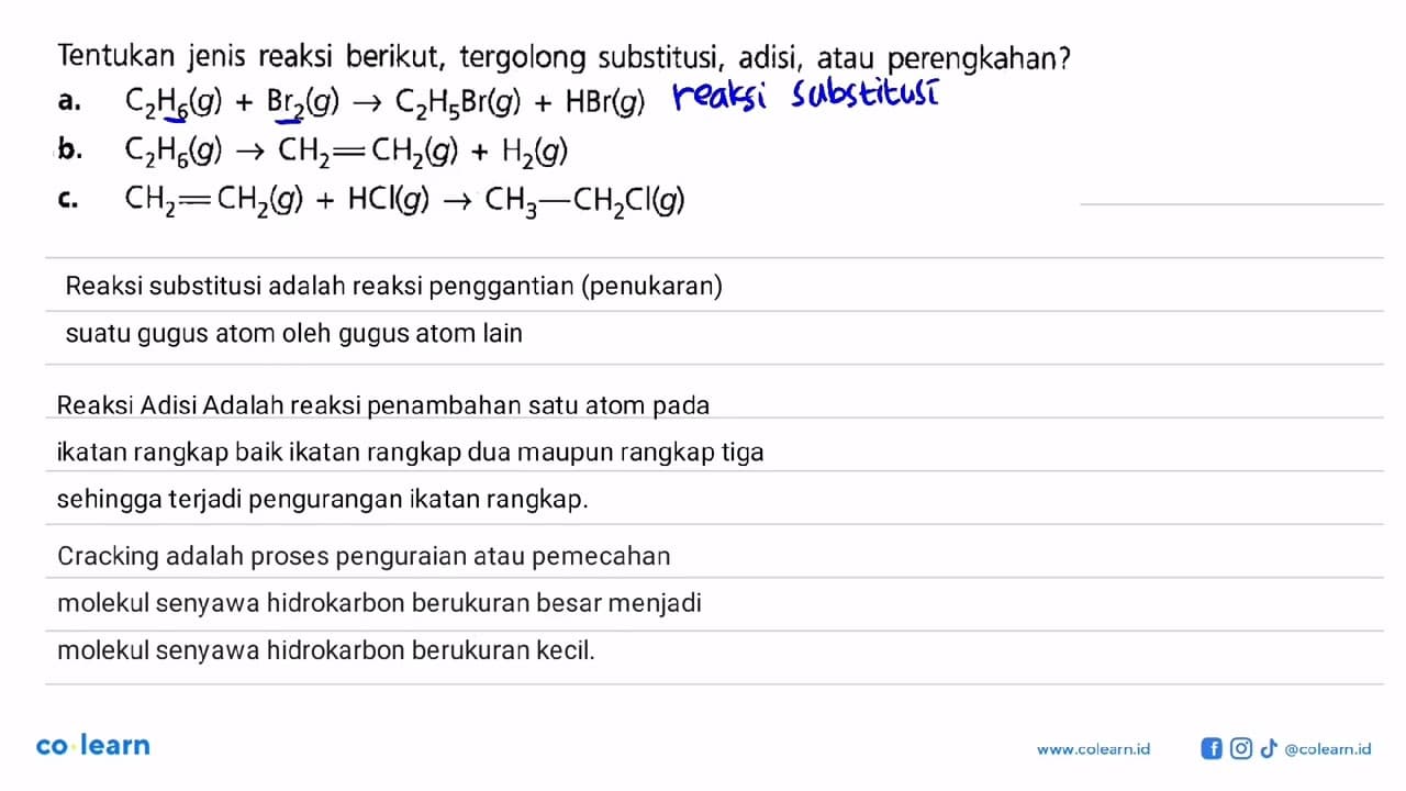 Tentukan jenis reaksi berikut, tergolong substitusi, adisi,
