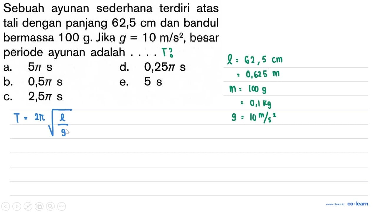 Sebuah ayunan sederhana terdiri atas tali dengan panjang