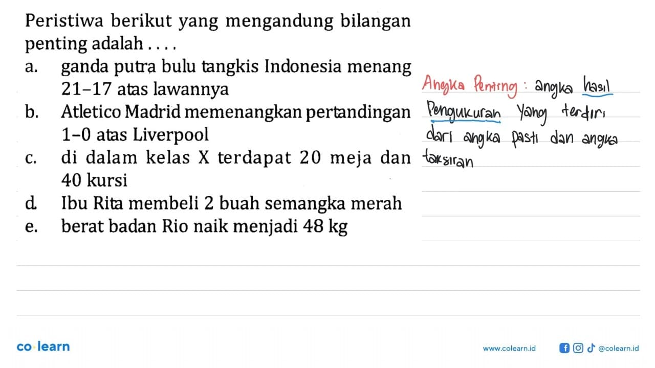 Peristiwa berikut yang mengandung bilangan penting adalah