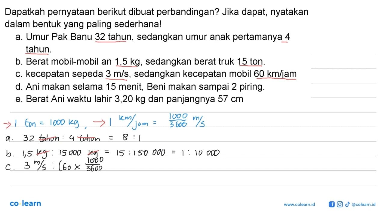 Dapatkah pernyataan berikut dibuat perbandingan? Jika