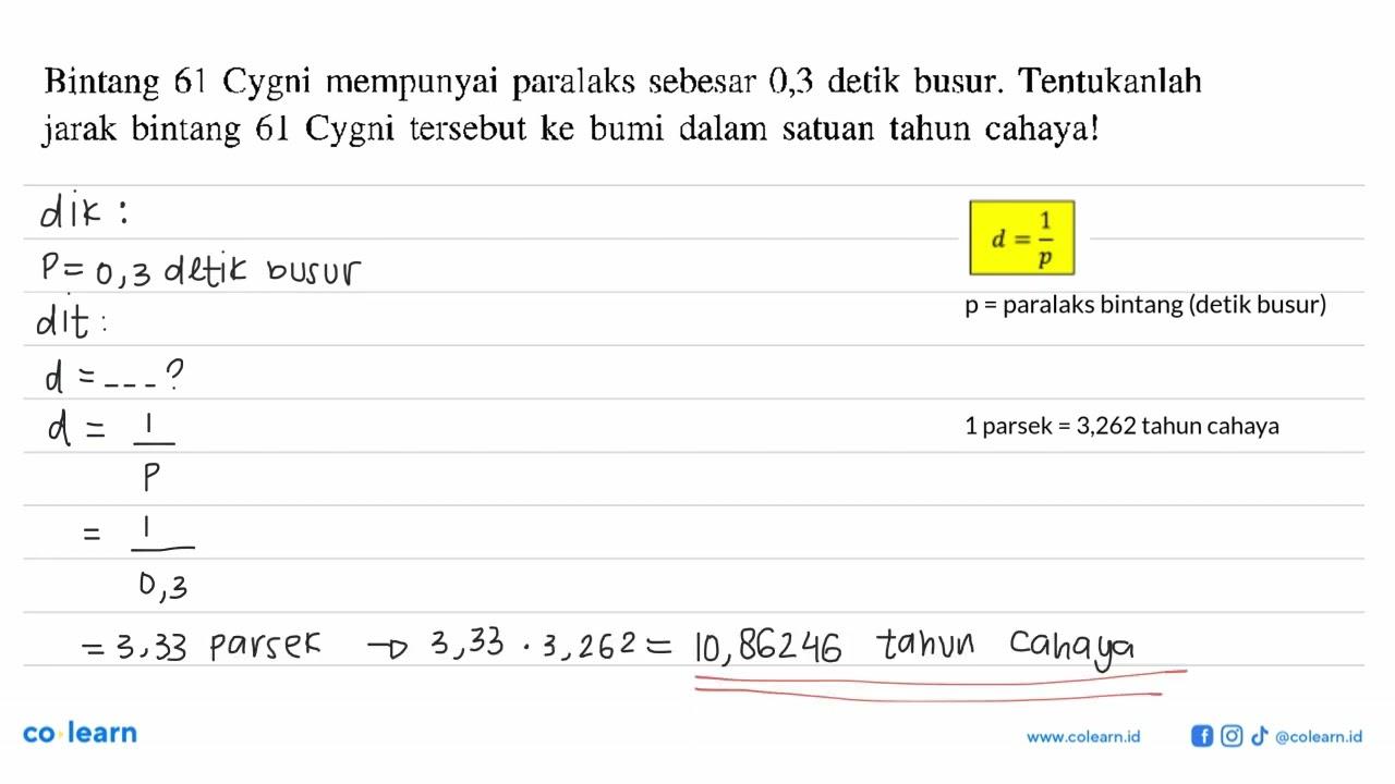 Bintang 61 Cygni mempunyai paralaks sebesar 0,3 detik