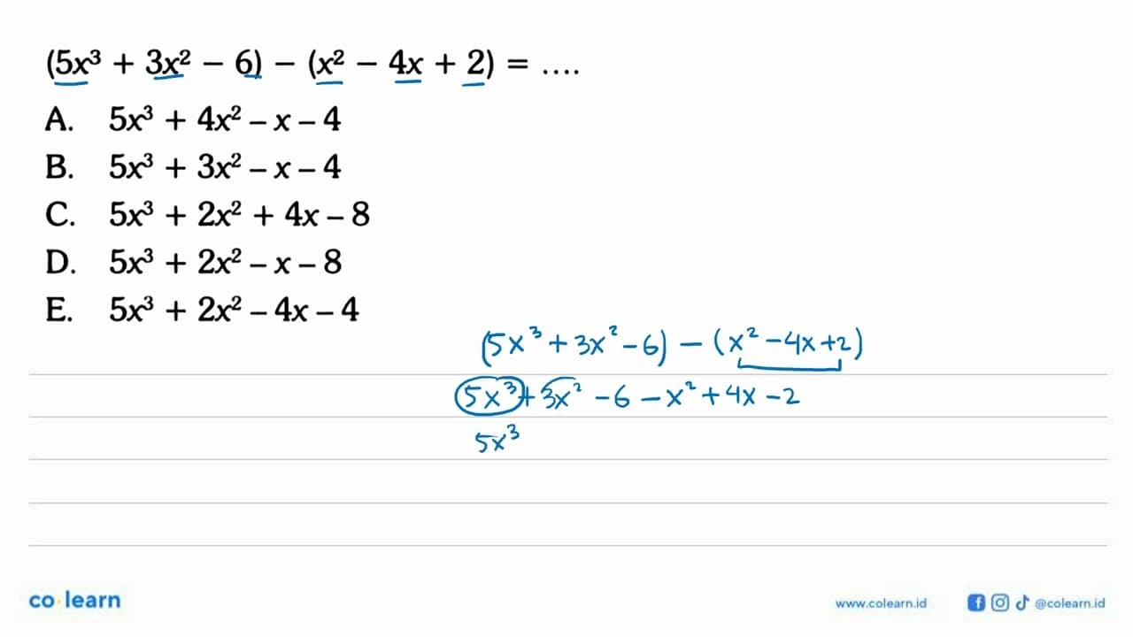 (5x^3+3x^2-6)-(x^2-4x+2)=....