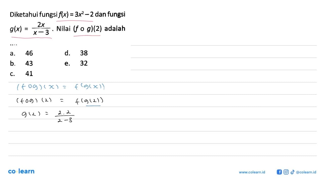 Diketahui fungsi f(x)=3x^2-2 dan fungsi g(x)=2x/(x-3).