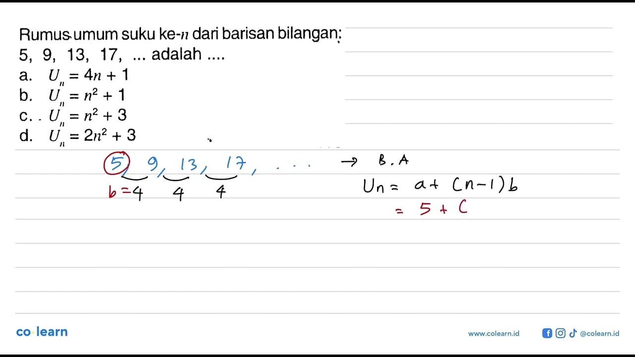 Rumus umum suku ke-n dari barisan bilangan: 5, 9, 13, 17,